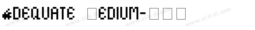 Adequate Medium字体转换